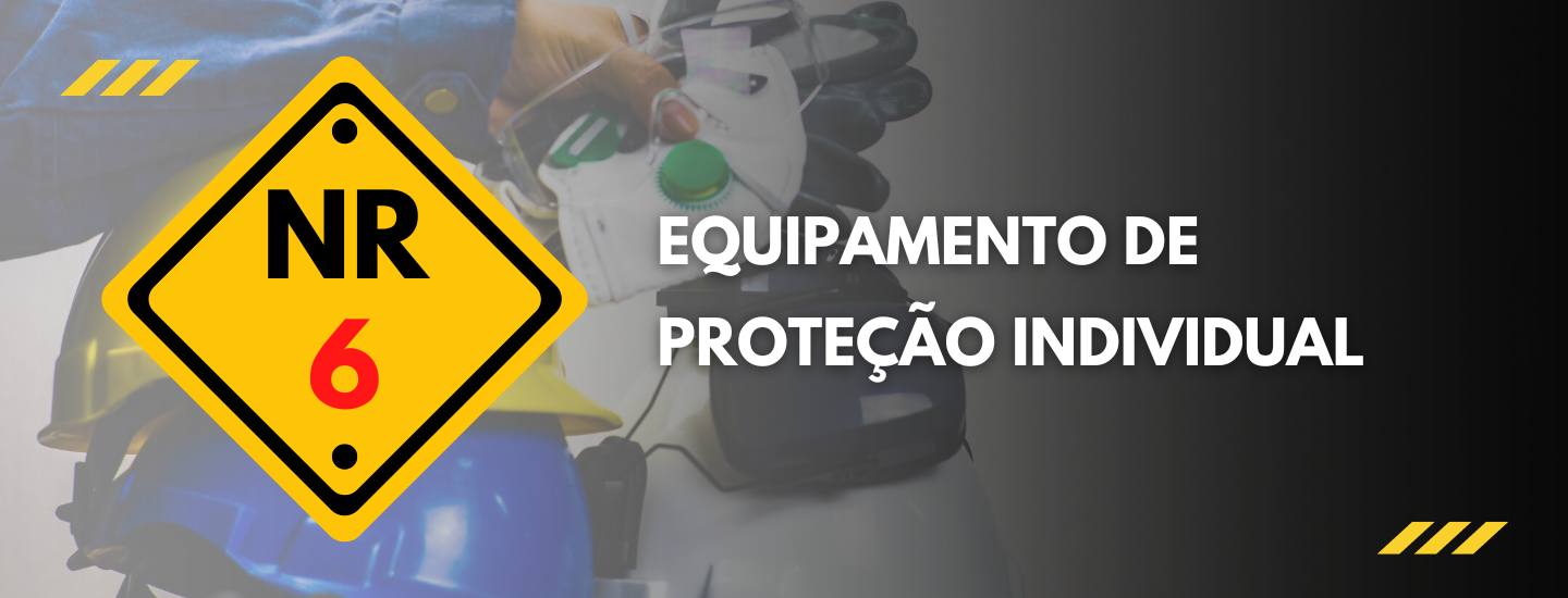 Safe Consultoria, Resgate & Treinamentos - NR 06: EQUIPAMENTOS DE ...