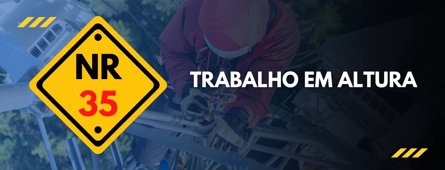 NR 35: TRABALHO EM ALTURA - INICIAL