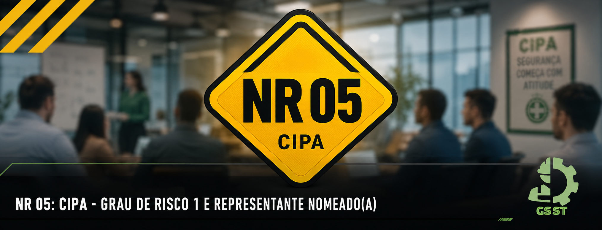 NR 05: CIPA - GRAU DE RISCO 1 E REPRESENTANTE NOMEADO