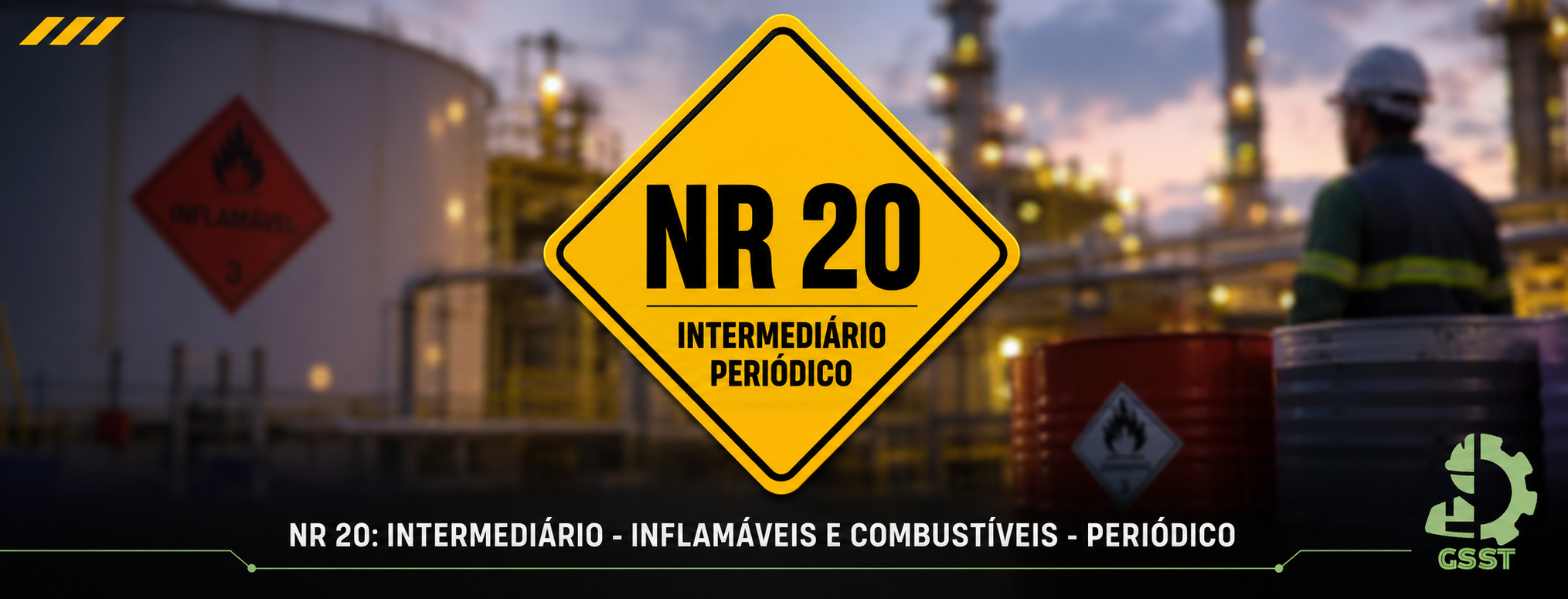 NR 20: INTERMEDIÁRIO - INFLAMÁVEIS E COMBUSTÍVEIS - PERIÓDICO