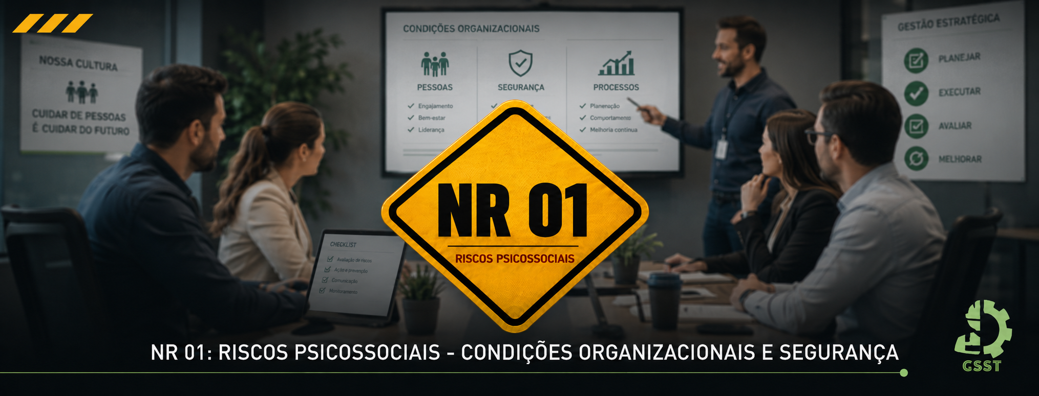 NR 01: RISCOS PSICOSSOCIAIS - CONDIÇÕES ORGANIZACIONAIS E SEGURANÇA
