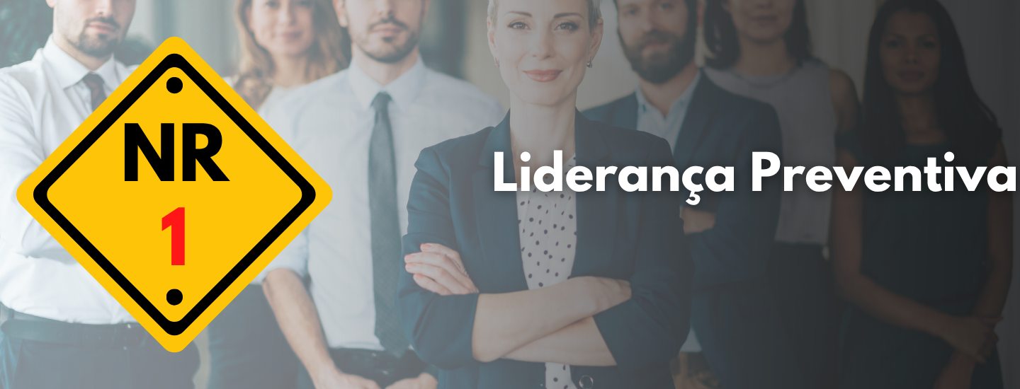 NR 01: Liderança preventiva