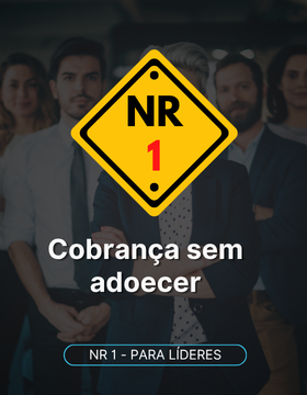 NR 01: Psicossocial para líderes