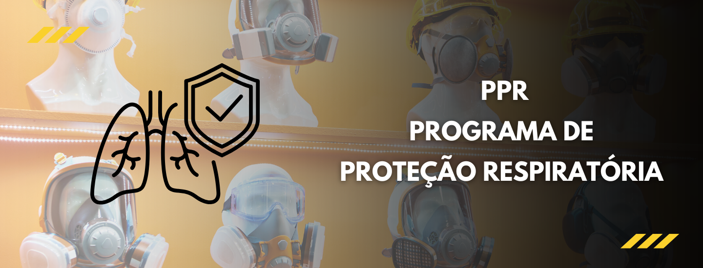 PPR - PROGRAMA DE PROTEÇÃO RESPIRATÓRIA